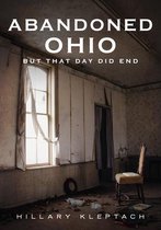 America Through Time- Abandoned Ohio