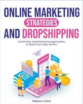 Online Marketing Strategies and Dropshipping