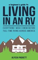 RV Travel Books-A Beginner's Guide to Living in an RV