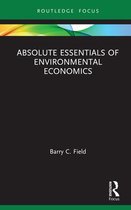 Absolute Essentials of Business and Economics - Absolute Essentials of Environmental Economics