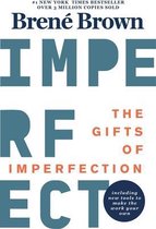 The Gifts Of Imperfection: 10th Anniversary Edition