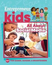 Entrepreneur Kids - Entrepreneur Kids: All About Social Media