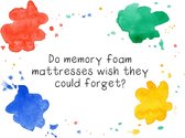 Memory foam mattresses - Poster A3 - Decoratie - Interieur - Grappige teksten - Engels - Motivatie - Wijsheden