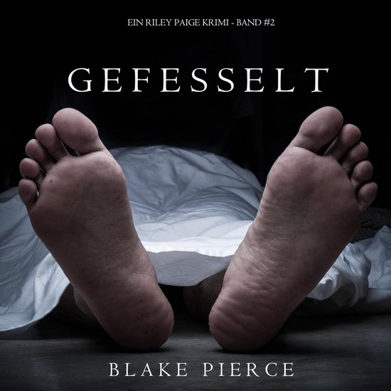 Gefesselt (ein Riley Paige Krimi - Band #2) - cover
