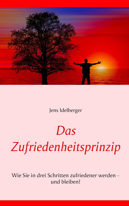 Das Zufriedenheitsprinzip - cover