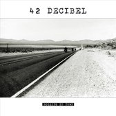 Fortytwo Decibel - Rolling In Town