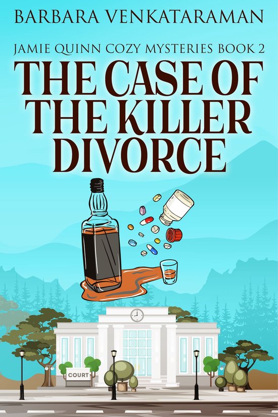 Jamie Quinn Cozy Mysteries 2 - The Case Of The Killer Divorc ... - cover