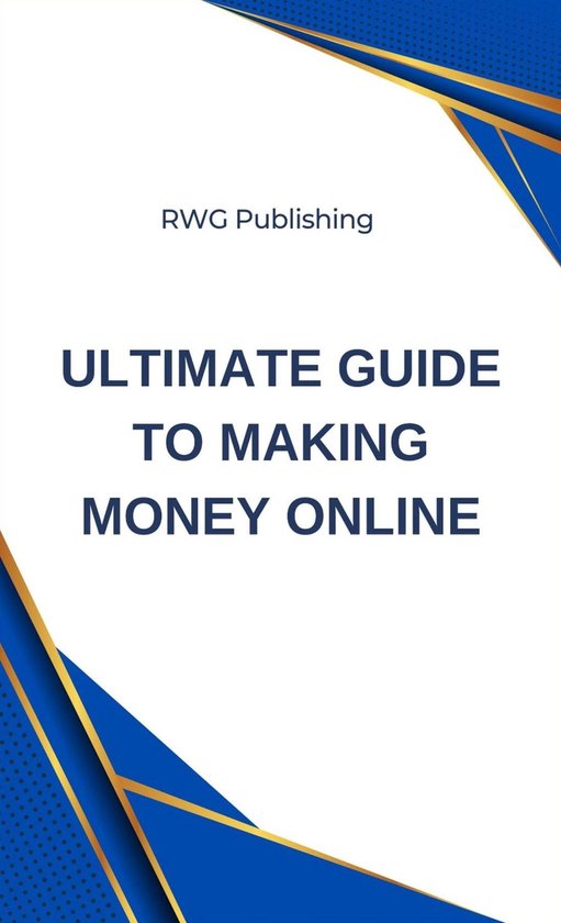 Ultimate Guide to Making Money Online - cover