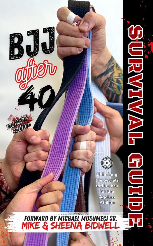 BJJ After 40 Survival Guide Masters Edition - cover