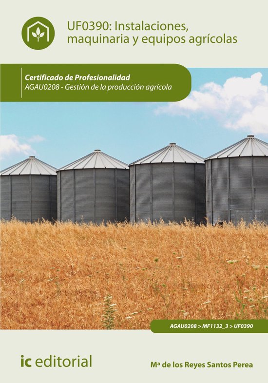 Instalaciones, maquinaria y equipos agrícolas. AGAU0208 - cover