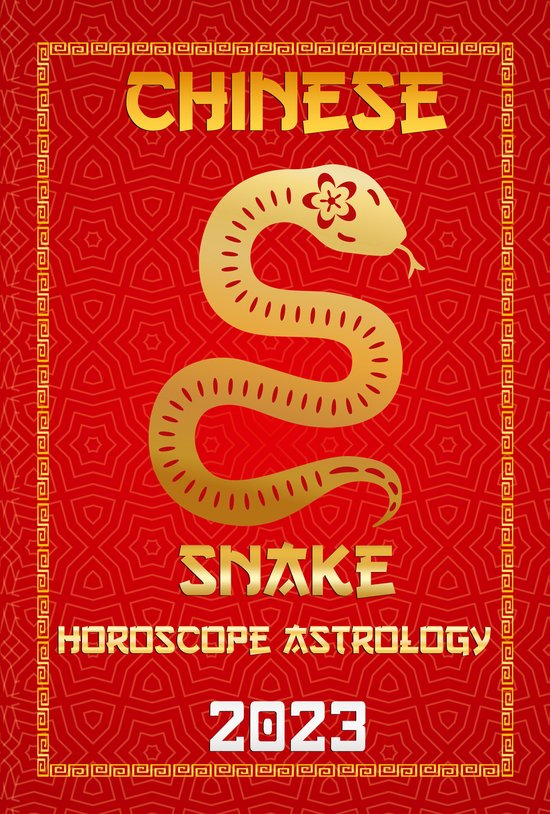 Check Out Chinese New Year Horoscope Predictions 2023 6 - Snake Chinese Horoscope 2023