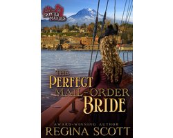 Omslag van Frontier Matches 1 - The Perfect Mail-Order Bride