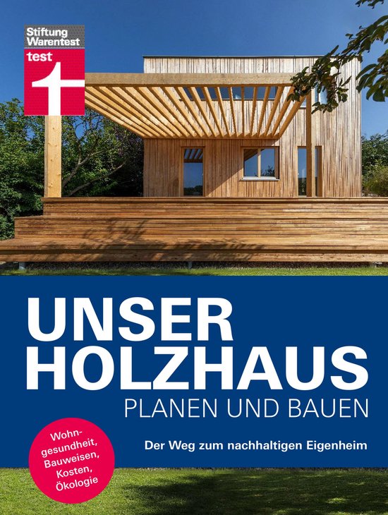 Unser Holzhaus planen und bauen - Ratgeber rund um den Hausb ... - cover