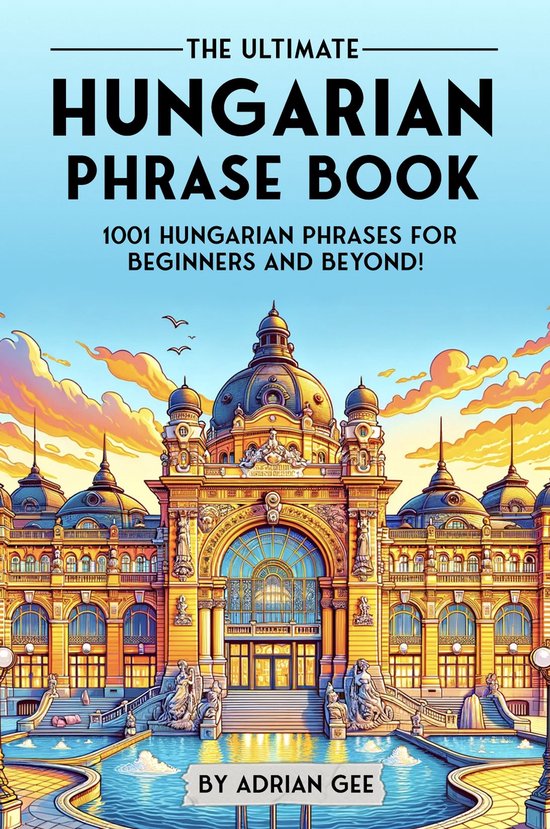 The Ultimate Hungarian Phrase Book - cover