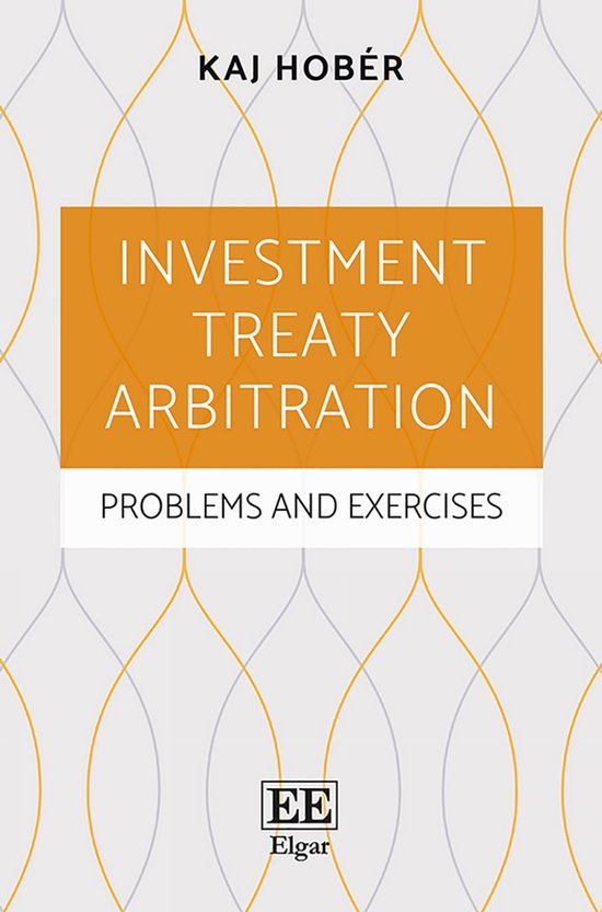 Investment Treaty Arbitration – Problems and Exercises - cover