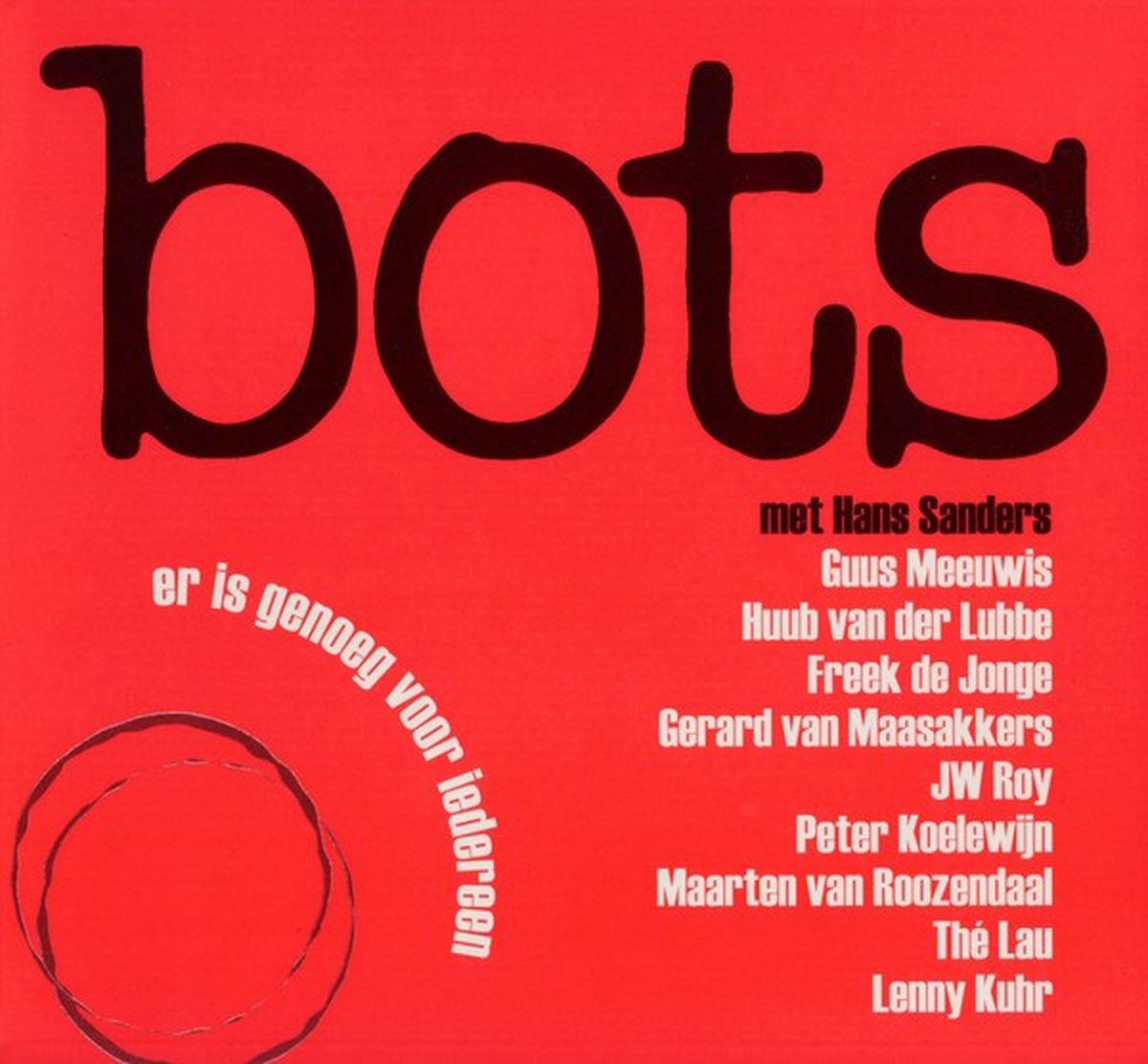 Bots - Er Is Genoeg Voor Iedereen (CD)