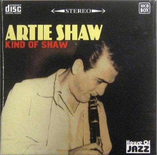 Arti Shaw - Kind Of Shaw (10 CD) (Remastered)