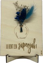 Houten kaartje en droogbloemen JUF | BLAUW | bedankt lieve juf | jij bent de liefste | liefste juf | topjuf | einde schooljaar | cadeau