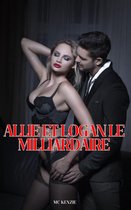Allie et Logan, le Milliardaire