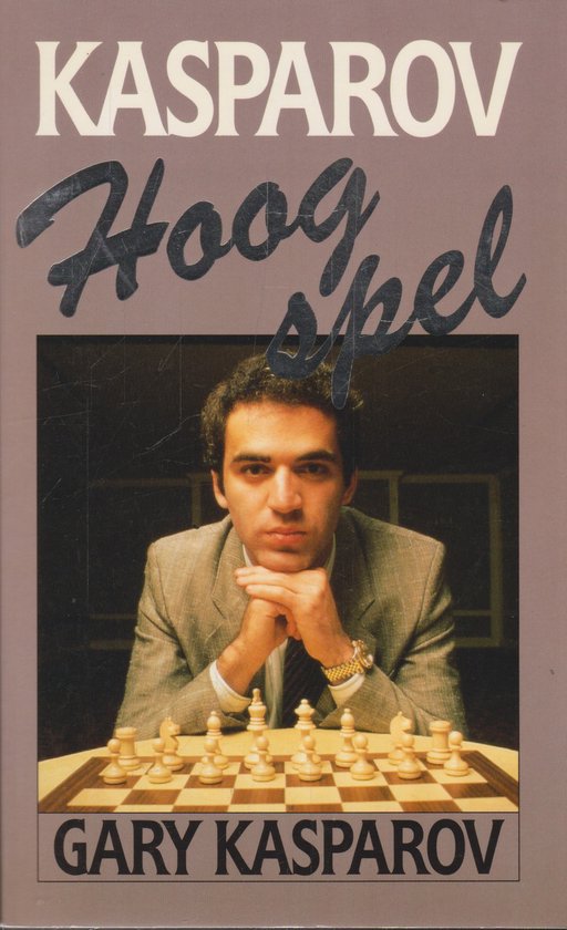 9789027418593 - Hoog spel (kasparov)