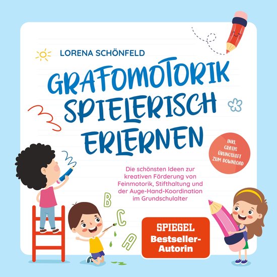 Grafomotorik spielerisch erlernen: Die schönsten Ideen zur  ... - cover