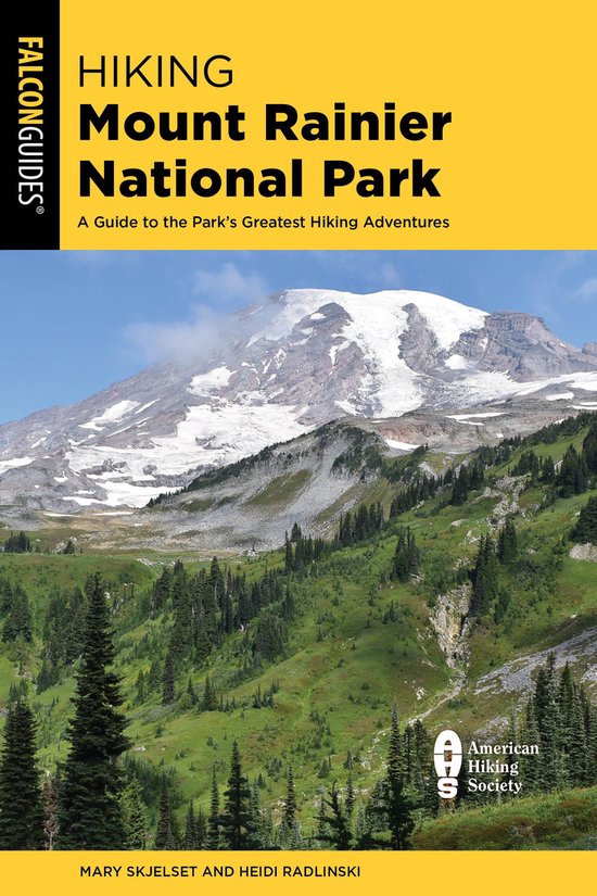 Hiking Mount Rainier National Park - cover