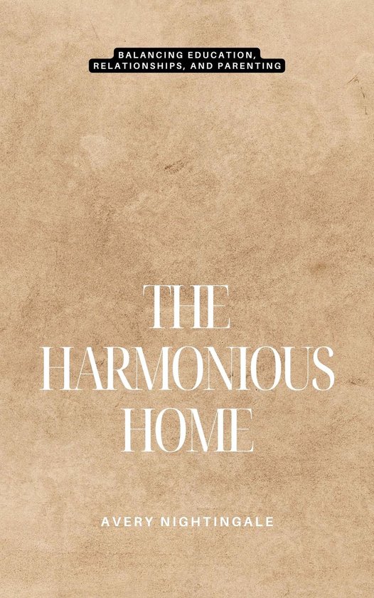 The Harmonious Home