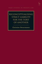 Reconceptualising Strict Liability for the Tort of Another Hart Studies in Private Law