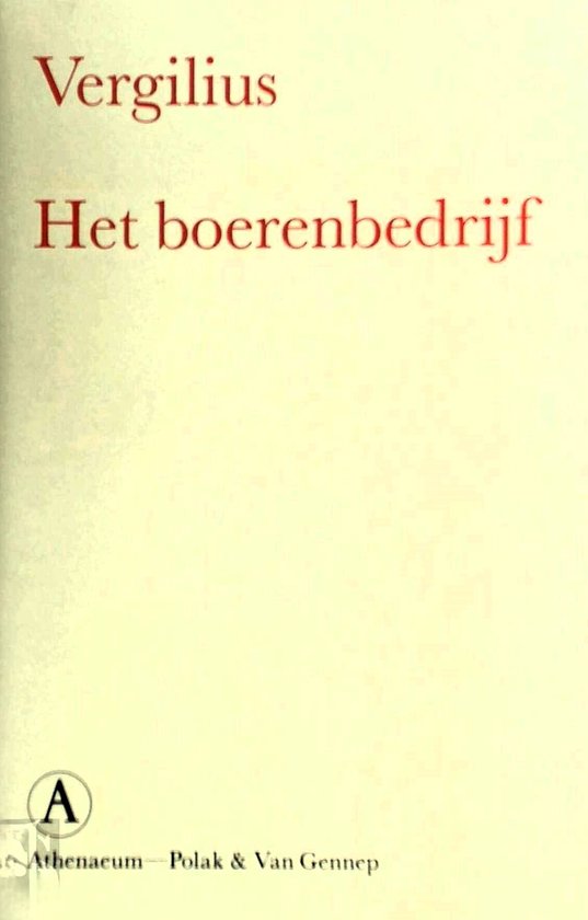 Boekomslag met rode tekst: Vergilius, Het boerenbedrijf. Linksonder logo 'A' en Athenaeum Polak & Van Gennep.
