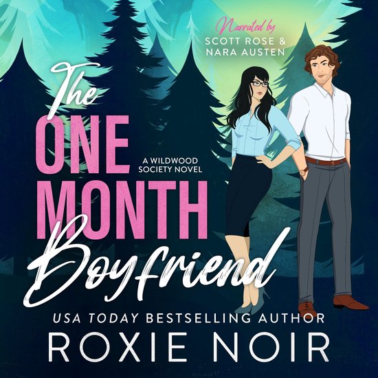 Een man en vrouw staan voor een bos, met de titel 'The One Month Boyfriend' en de naam Roxie Noir.