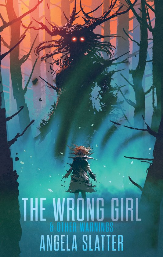 The Wrong Girl & Other Warnings - cover
