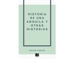 Historia de una anguila y otras historias