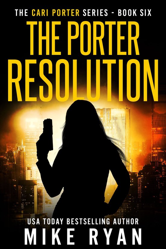 The Cari Porter Series 6 - The Porter Resolution