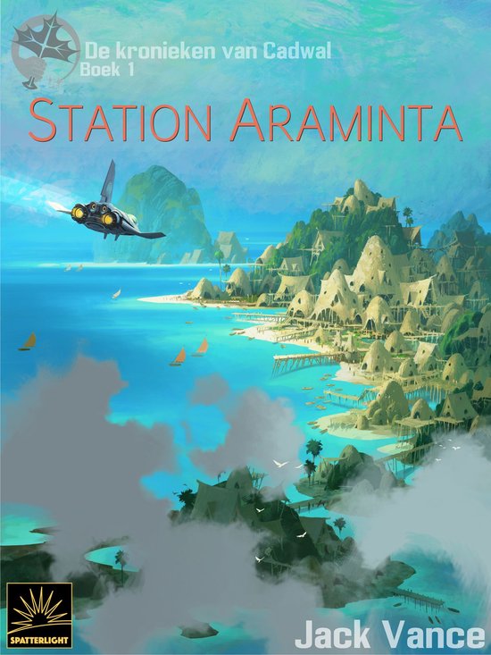 De Kronieken van Cadwal 1 - Station Araminta - cover