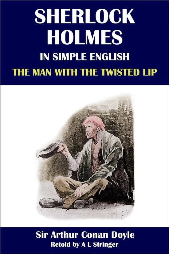 Foto: Sherlock holmes in simple english 7 sherlock holmes in simple english the man with the twisted lip