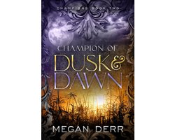 Champion of Dusk & Dawn