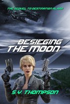 Besieging the Moon