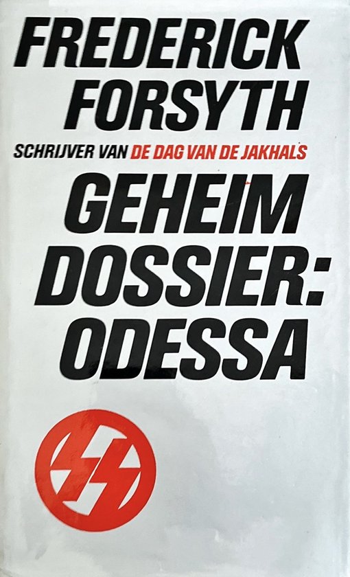 Geheim dossier odessa - Forsyth