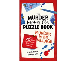 The Murder Mystery Club-The Murder Mystery Club Puzzle Book: Murder in the Village