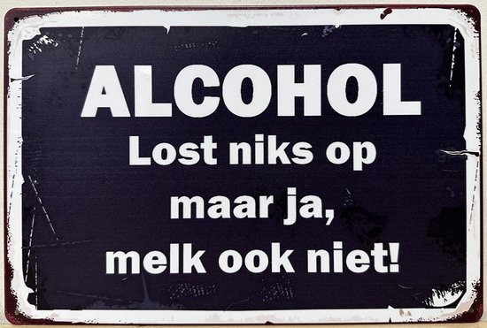 Alcohol ne dissout rien mais le lait non plus -MANCAVE - PUB - GROTTE DE L'HOMME