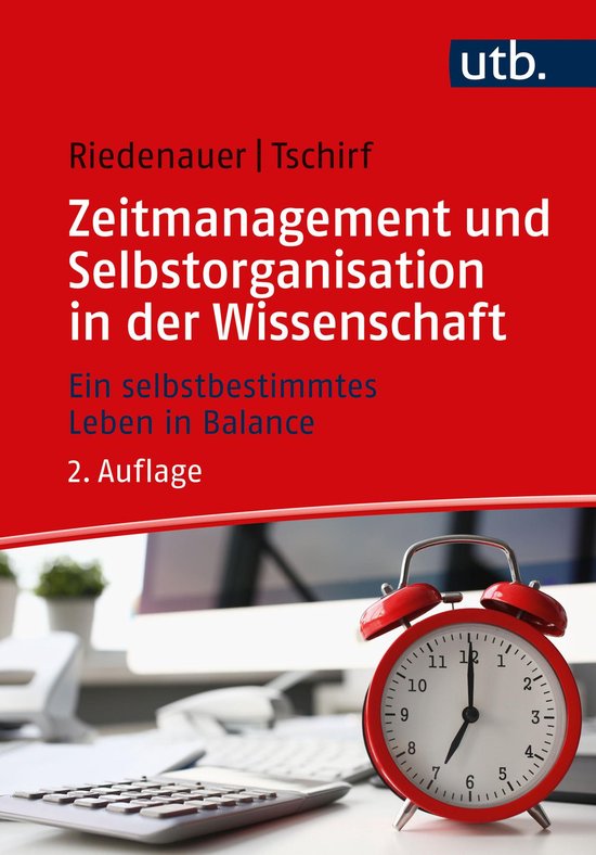 Zeitmanagement und Selbstorganisation in der Wissenschaft - cover