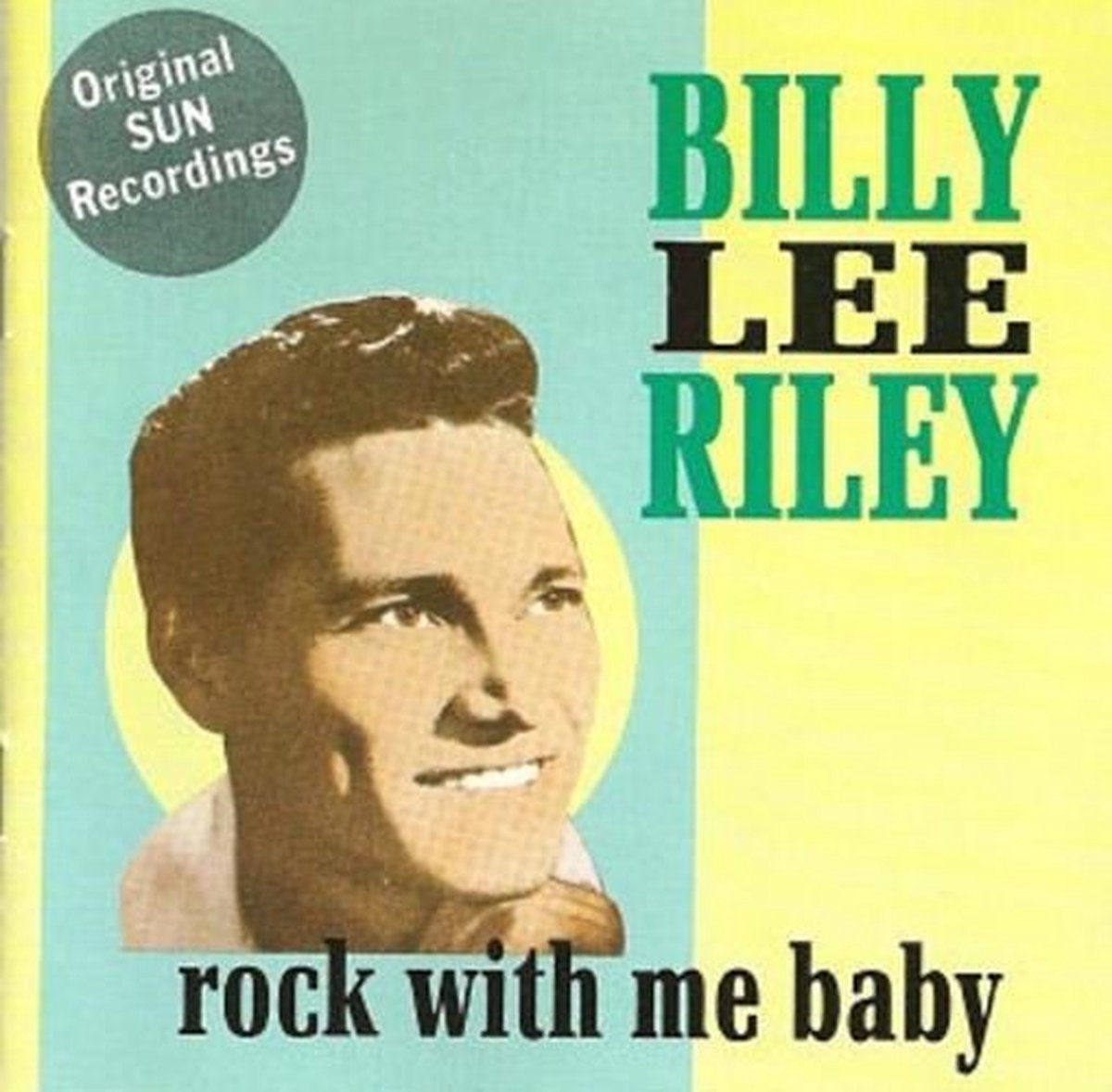 Billy Lee Riley - Rock With Me Baby (CD)