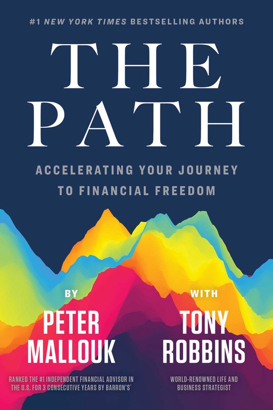 Peter Mallouk & Tony Robbins – The Path