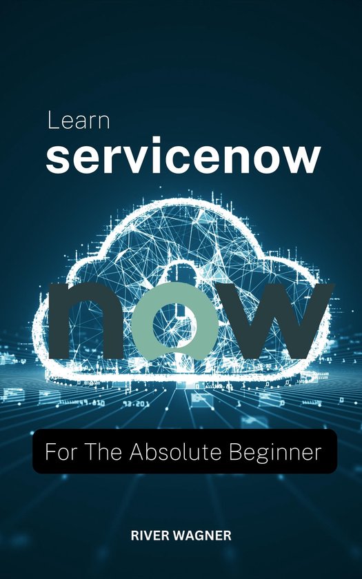 Foto: Learn servicenow for the absolute beginner