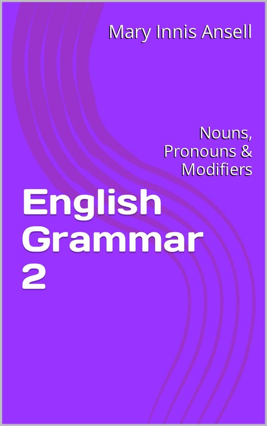 English Grammar – Explanations and Exercises 2 - English G ... - cover