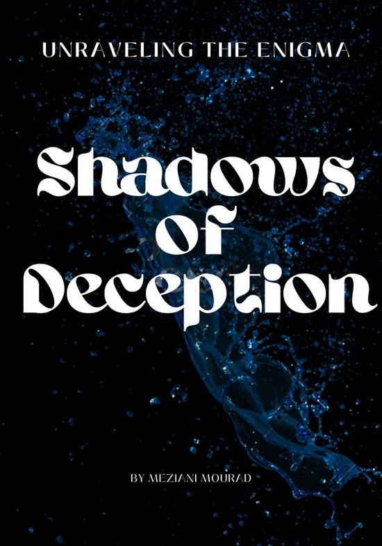 Shadows of Deception