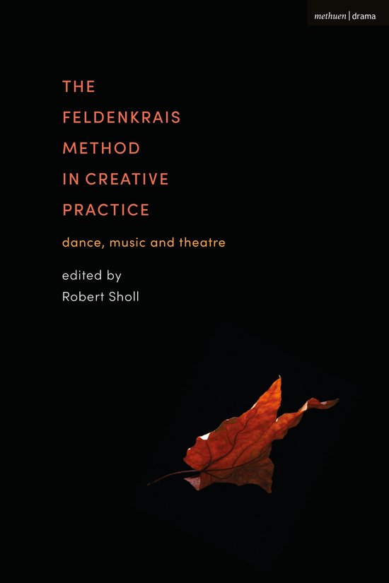 Boekkaft met de titel "The Feldenkrais Method in Creative Practice" en een herfstblad.
