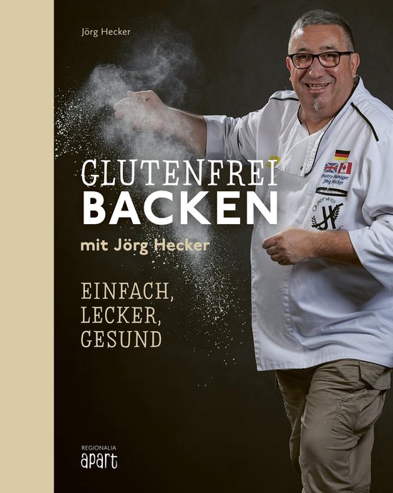 Glutenfrei Backen mit Jörg Hecker - cover