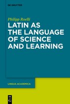 Lingua Academica7- Latin as the Language of Science and Learning