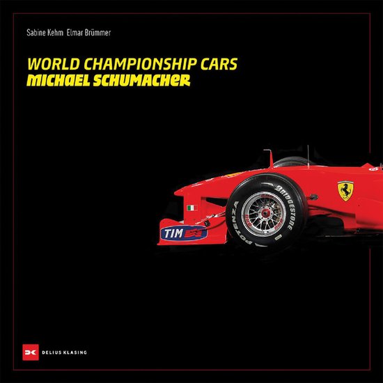 World Championship Cars: Michael Schumacher - cover